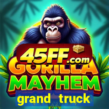 grand truck simulator dinheiro infinito